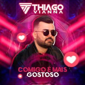 Comigo É Mais Gostoso