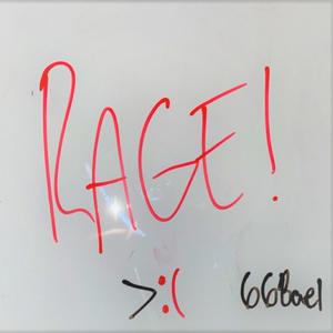 RAGE! (Explicit)