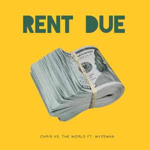 Rent Due (feat. WyzeMan)