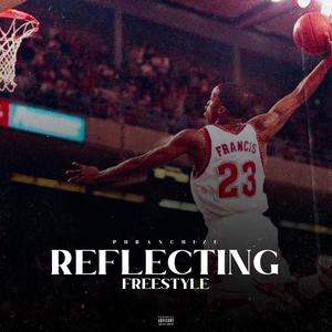 Reflecting Freestyle (Explicit)