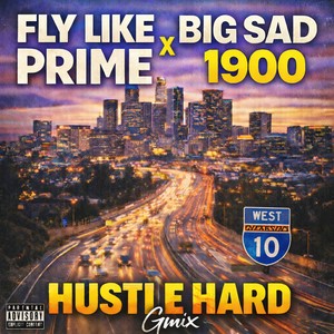 Hustle Hard (Gmix|Explicit)