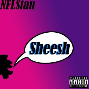 $heesh (Explicit)