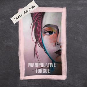 Manipulative Tongue(feat. Fornaciz & Srizztie)