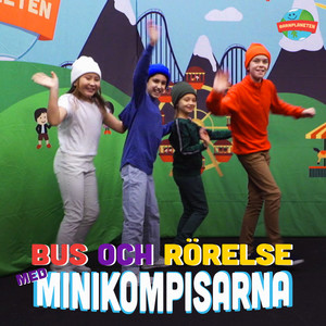 Bus och rörelse med Minikompisarna: Klassiska barnlåtar
