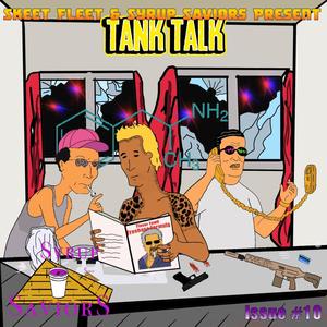 Tank Talk (Explicit)