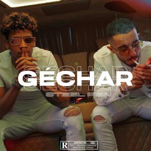 Géchar (Explicit)