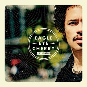 Eagle-Eye Cherry - Your Hero