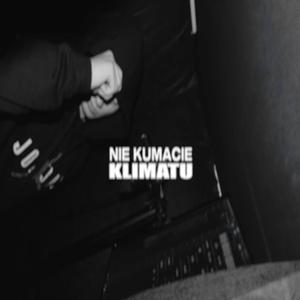 NIE KUMACIE KLIMATU (feat. JEŻYK & Rene) [Explicit]