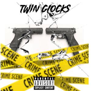 TWIN GLOCKS (feat. WillowG) [Explicit]