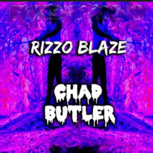 Chad Butler (Explicit)