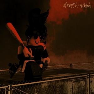 death wish (Explicit)