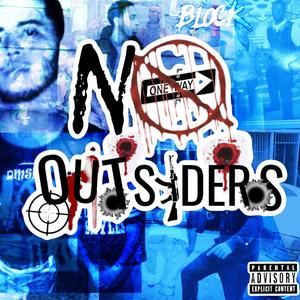 No Outsiders (Explicit)