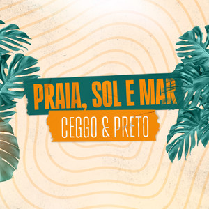 Praia, Sol e Mar