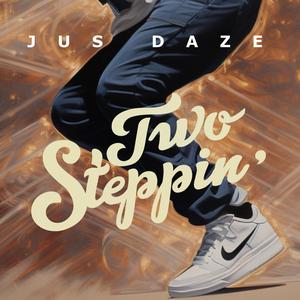 Two Steppin' (Explicit)