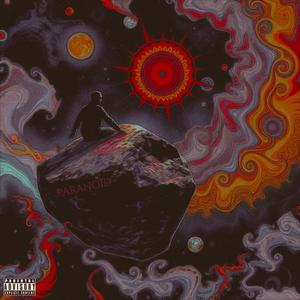 Paranoid (Explicit)