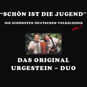 Schön ist die Jugend, Vol. 1 (Die schönsten deutschen Volkslieder)