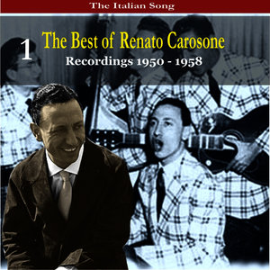 The Italian Song: The Best of Renato Carosone Volume 1 - Recordings 1950- 1958