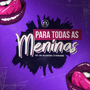 PRA TODAS AS MENINAS (Explicit)