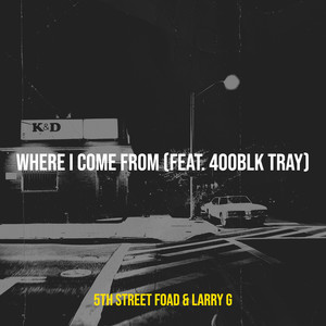 Where I Come From (Explicit)