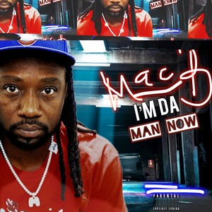 I'm Da Man Now (Explicit)