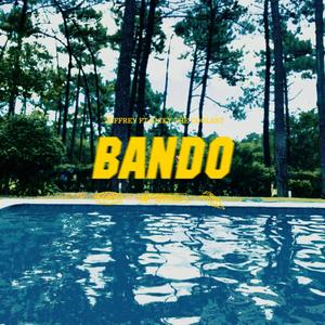 BANDO(feat. Rickythecoolest) (Explicit)