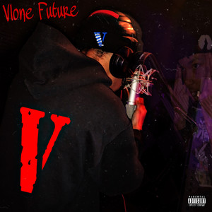 Vlone Future (Explicit)