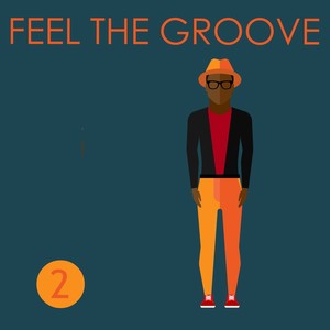 Feel the Groove, Volume 2