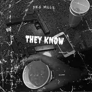 They Know (Explicit)