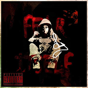 Fear Itself (Explicit)