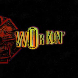WORKIN (Explicit)