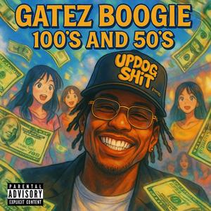 100s & 50's (Explicit)