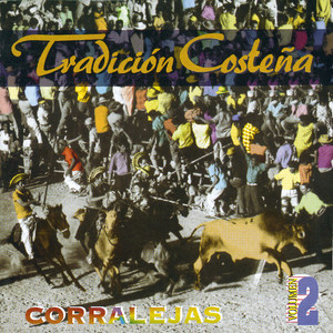 Tradición Costeña: Corralejas (Vol. 2)