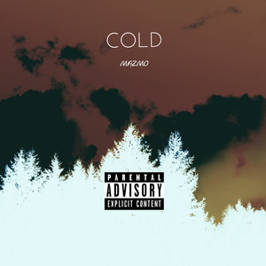 Cold (Explicit)