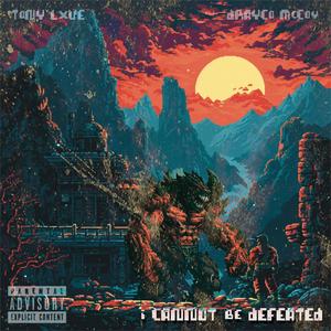 I Cannot Be Defeated (feat. Drayco McCoy) [Explicit]