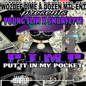 P.I.M.P (feat. Young Slim & Smurfette) (Explicit)