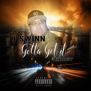 Gotta Get It Energy (feat. Kidd Gutta)