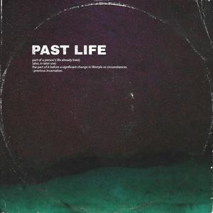 Past Life (Explicit)