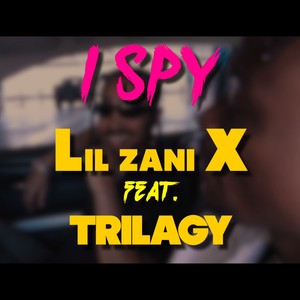 I SPY (feat. Trilagy) [Explicit]