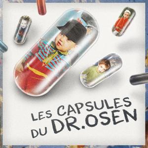 Les Capsules du Dr.Osen (Explicit)