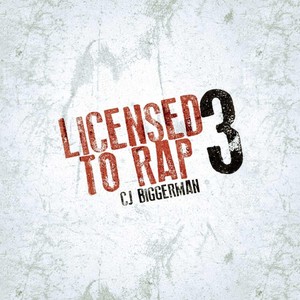 Licensed to Rap 3 (Explicit)