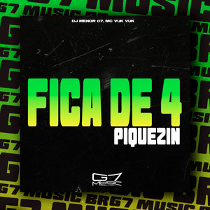 Fica de 4 - Piquizin