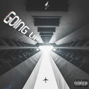 Going Up (Explicit)