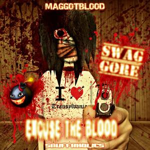 EXCUSE THE BLOOD (Explicit)