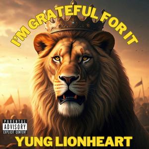 I'm Grateful For It (Explicit)