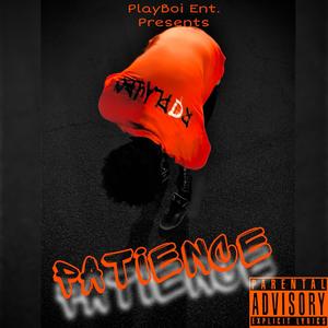 Patience (Explicit)