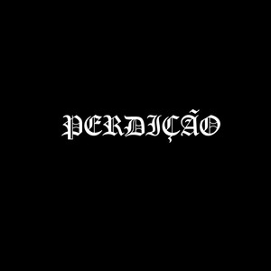 Perdição (Explicit)