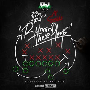 Runnin These Plays (feat. Rizzo Avery & Ap Gudda) (Explicit)