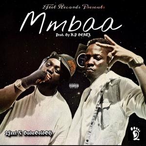 Mmbaa (feat. BudaGoldGH) (Explicit)