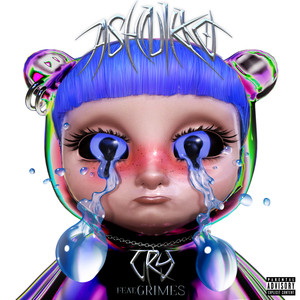 Cry (feat. Grimes) (Explicit)
