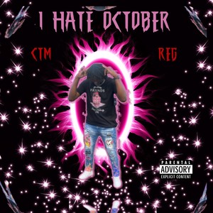 I Hate October (Explicit)